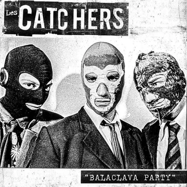 Les Catchers - Balaclava Party (LP)